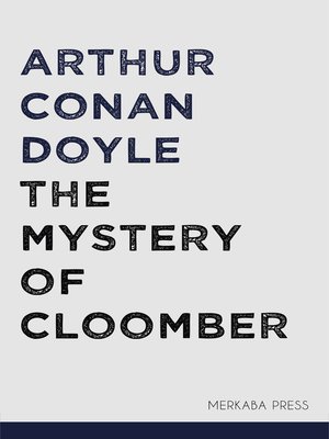 cover image of The Mystery of Cloomber